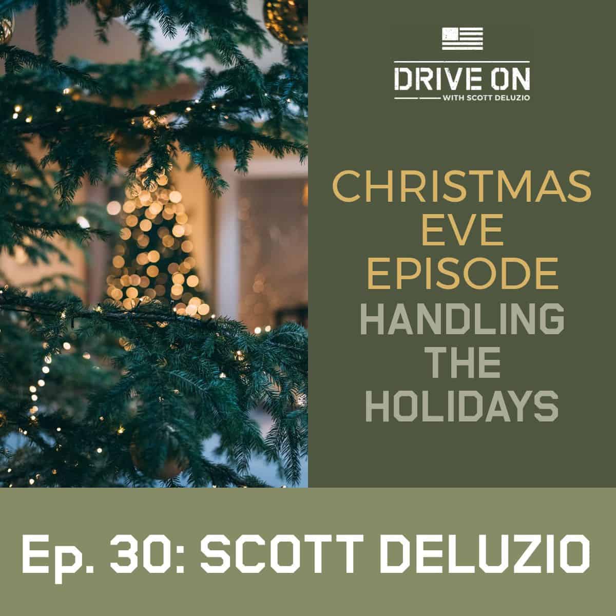 Christmas Eve Episode Handling The Holidays