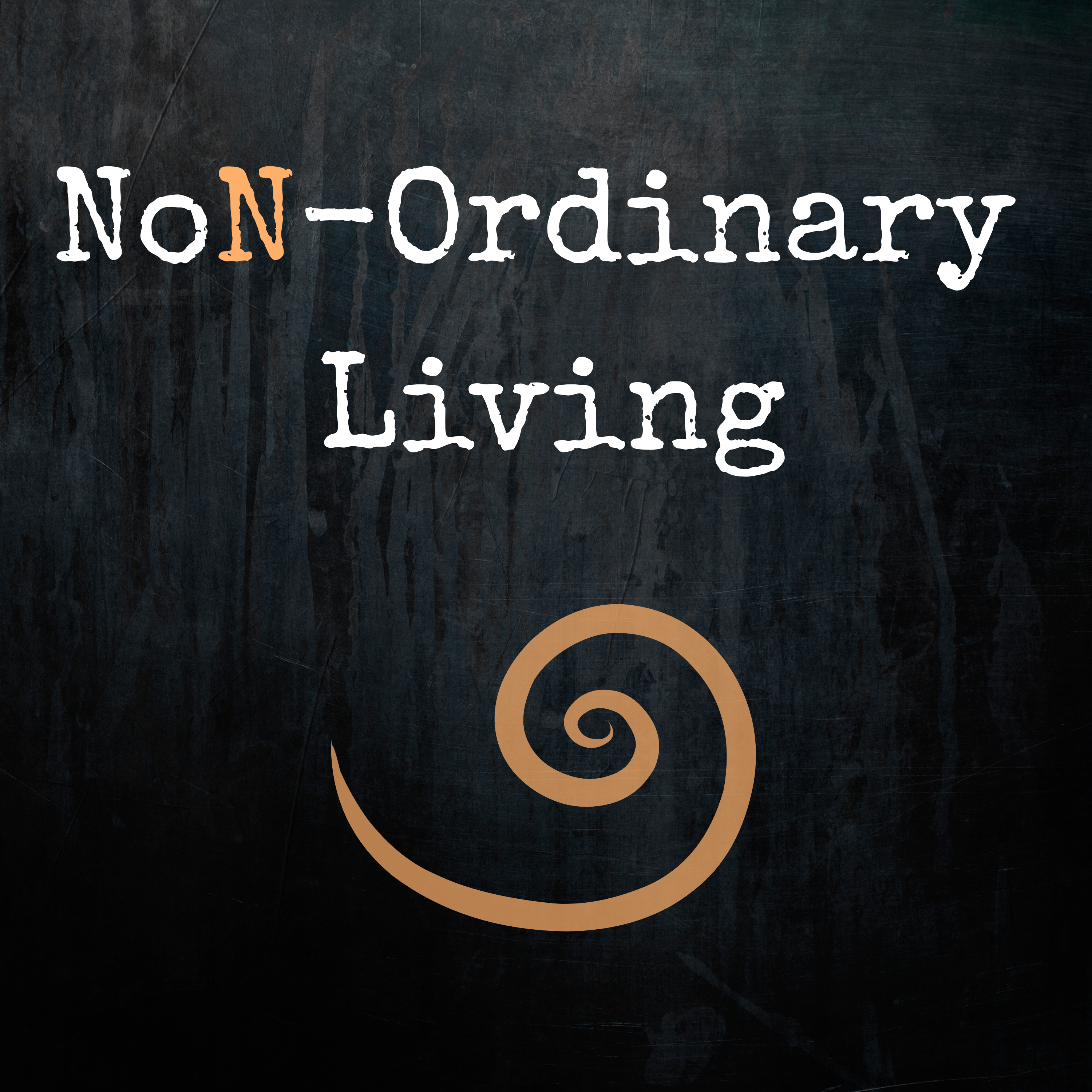 Non-Ordinary Living