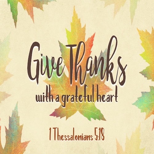 "Give Thanks with a Grateful Heart"-1 Thess. 5:18-Mike Stone, Senior Pastor
