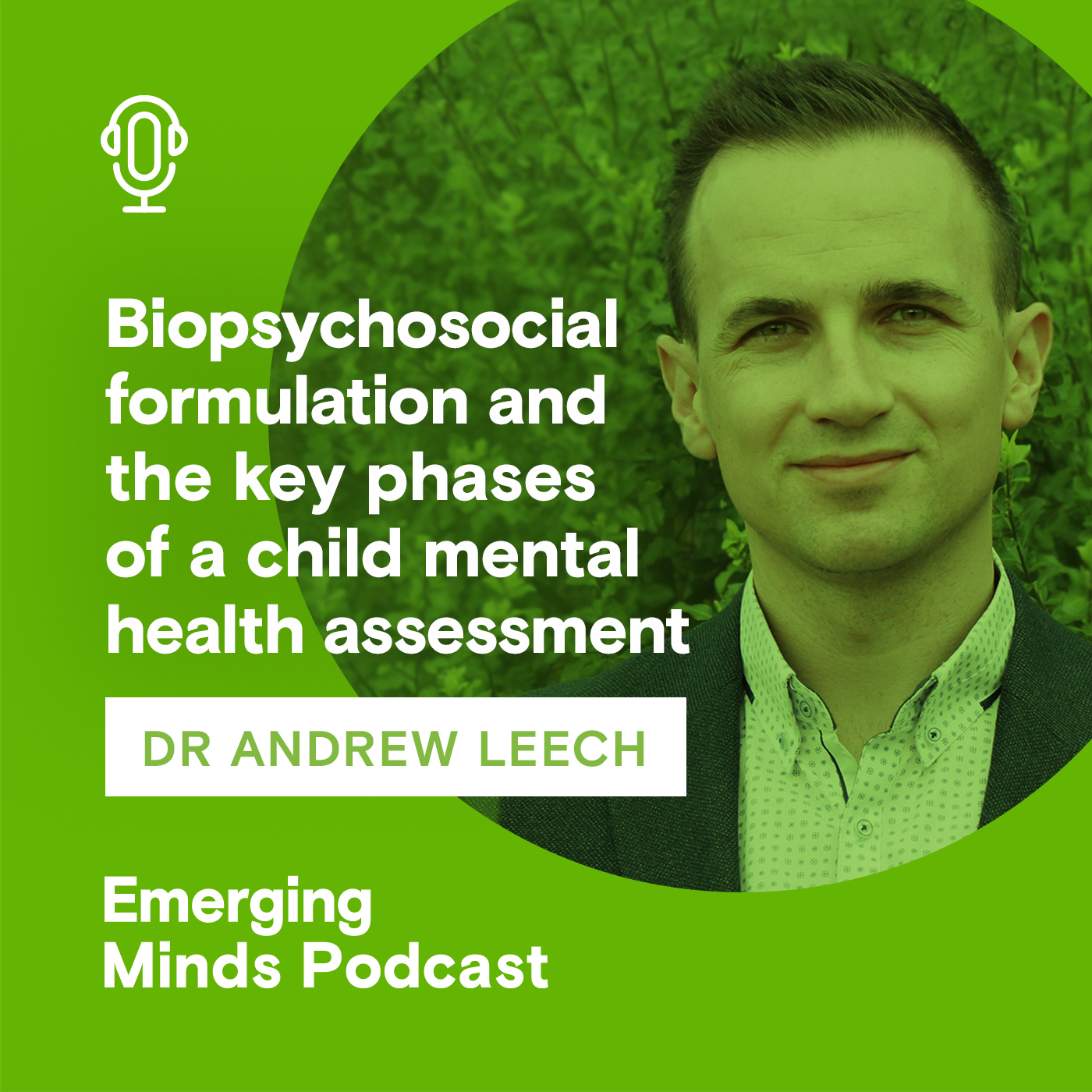 Biopsychosocial formulation and the key phases of a child mental health assessment