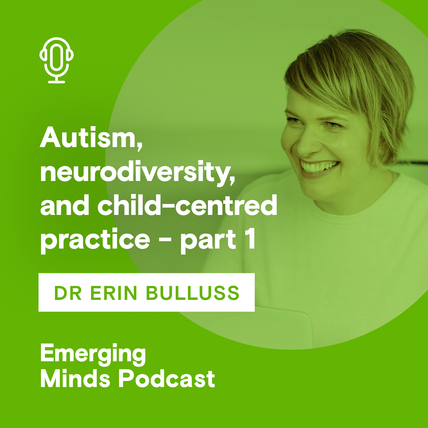 Autism, neurodiversity, and child-centred practice - part one