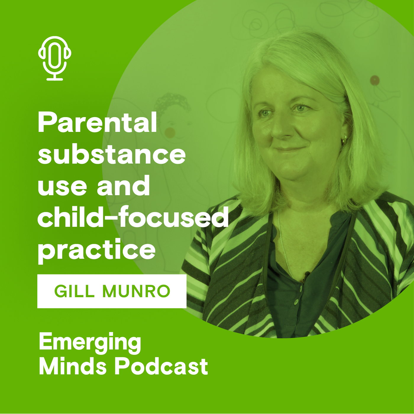 Parental substance use and child-focused practice