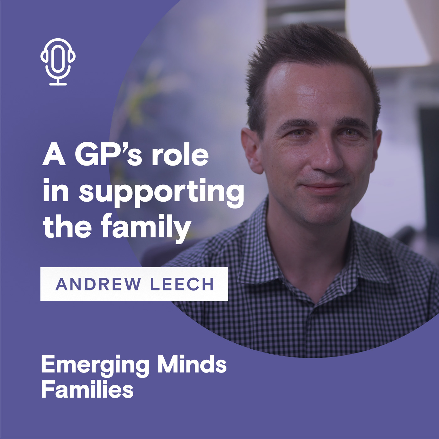 A GP's role in supporting the family