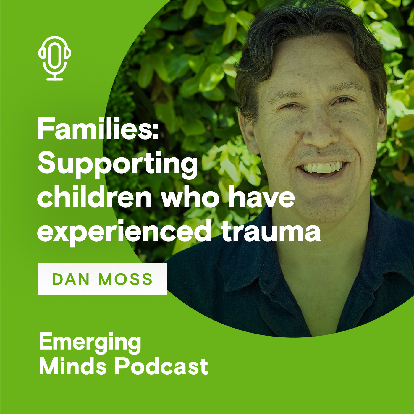 Families: Supporting children who have experienced trauma