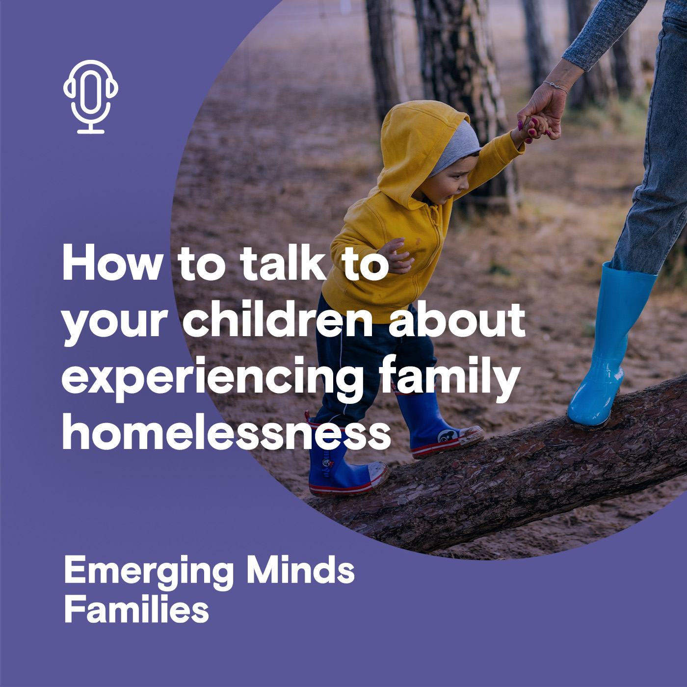 How to talk to your children about experiencing family homelessness