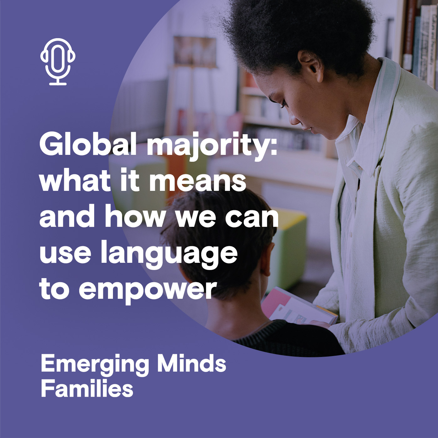 Global majority: what it means and how we can use language to empower