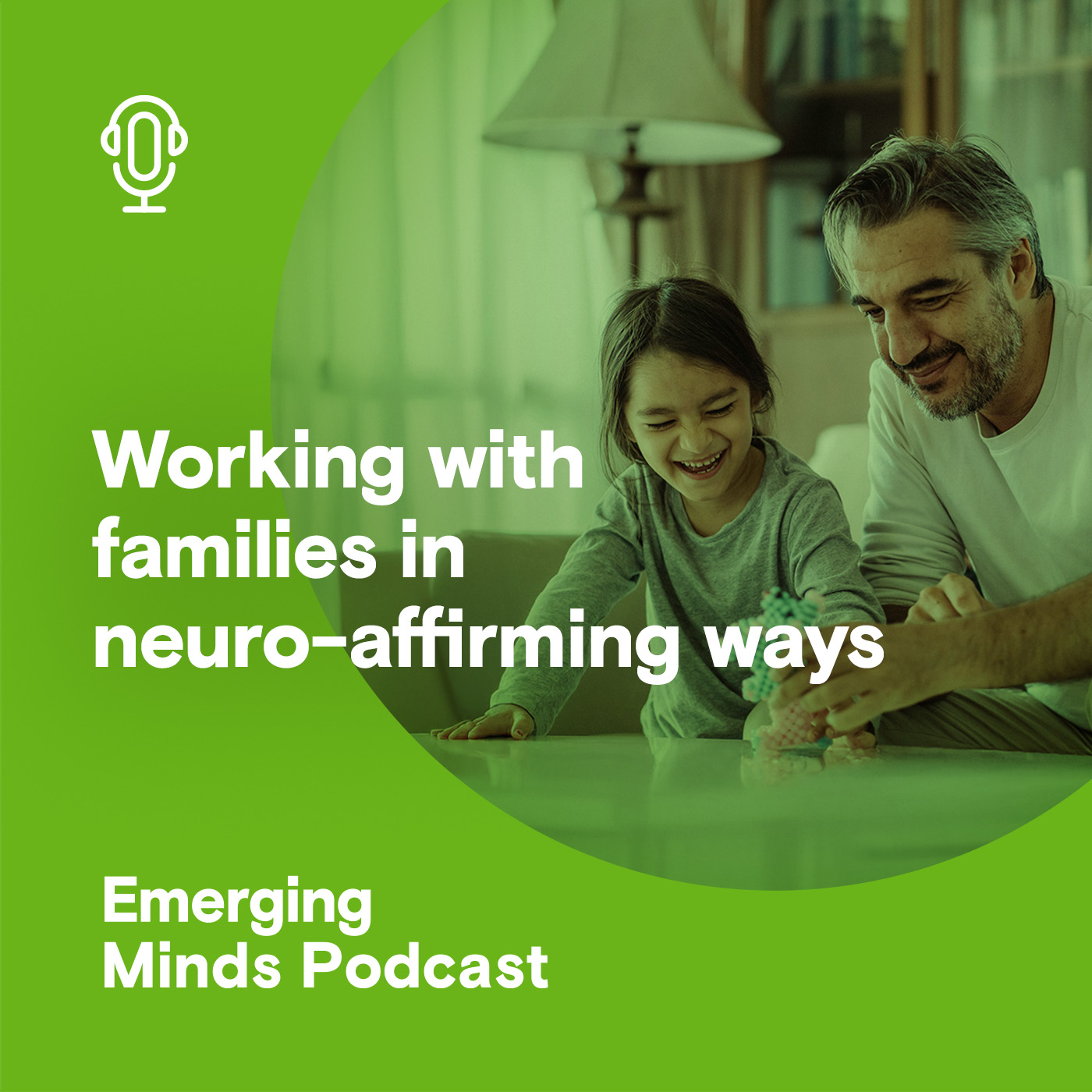 Working with families in neuro-affirming ways