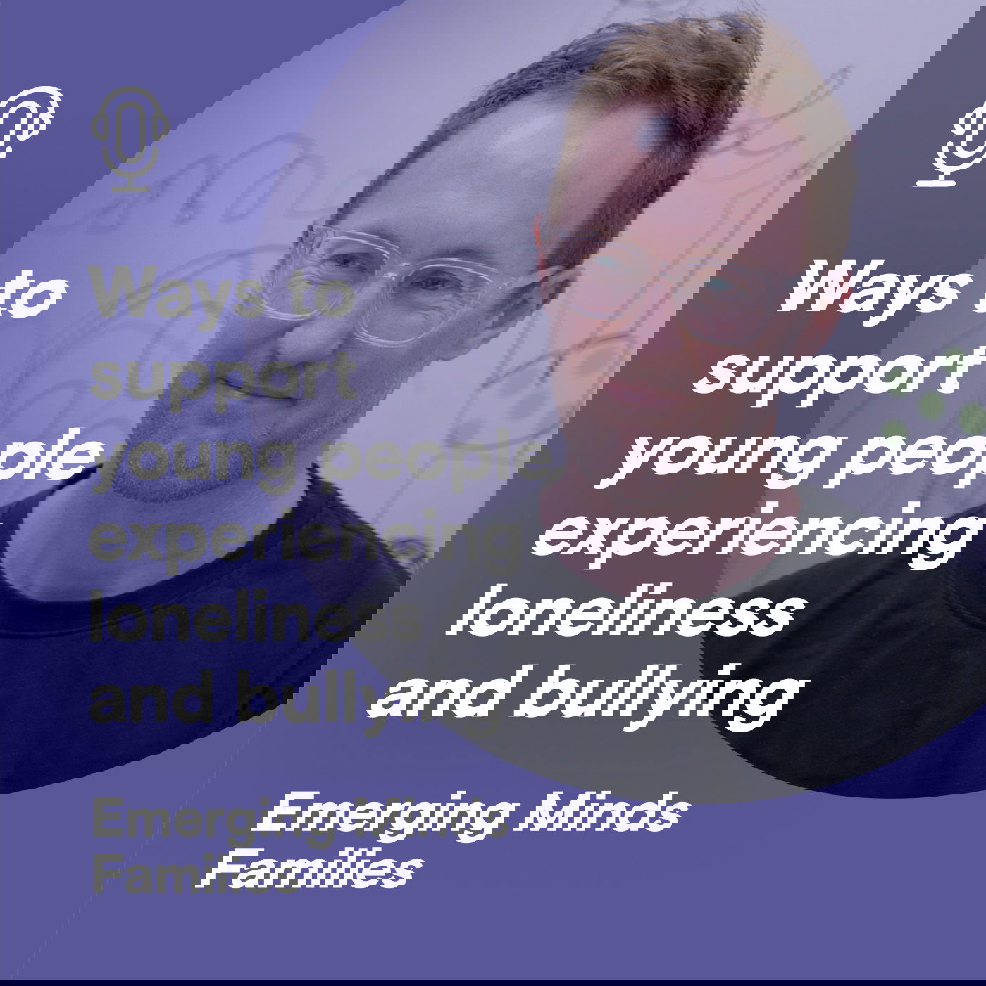 Ways to support young people experiencing loneliness and bullying