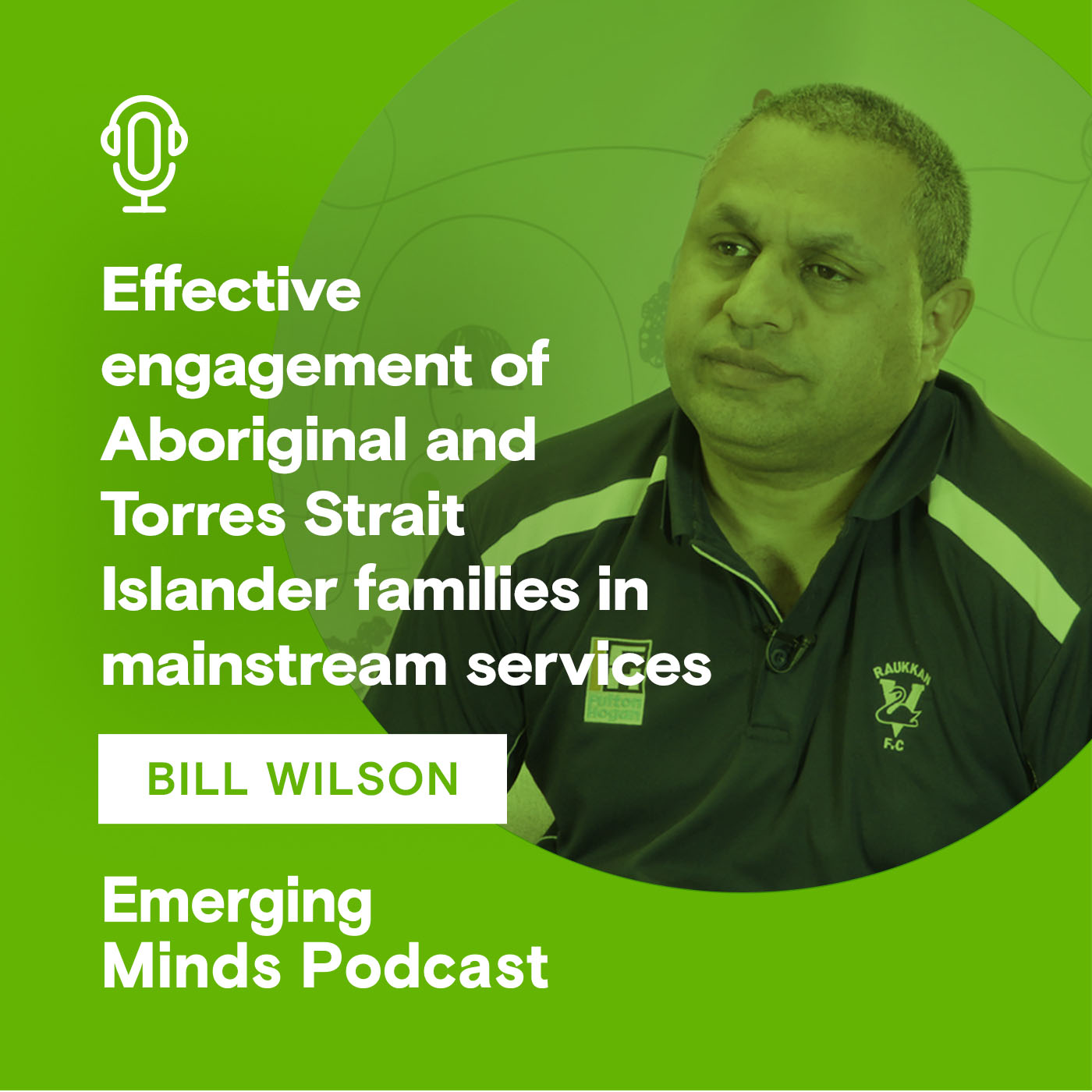 Effective engagement of Aboriginal and Torres Strait Islander families in mainstream services