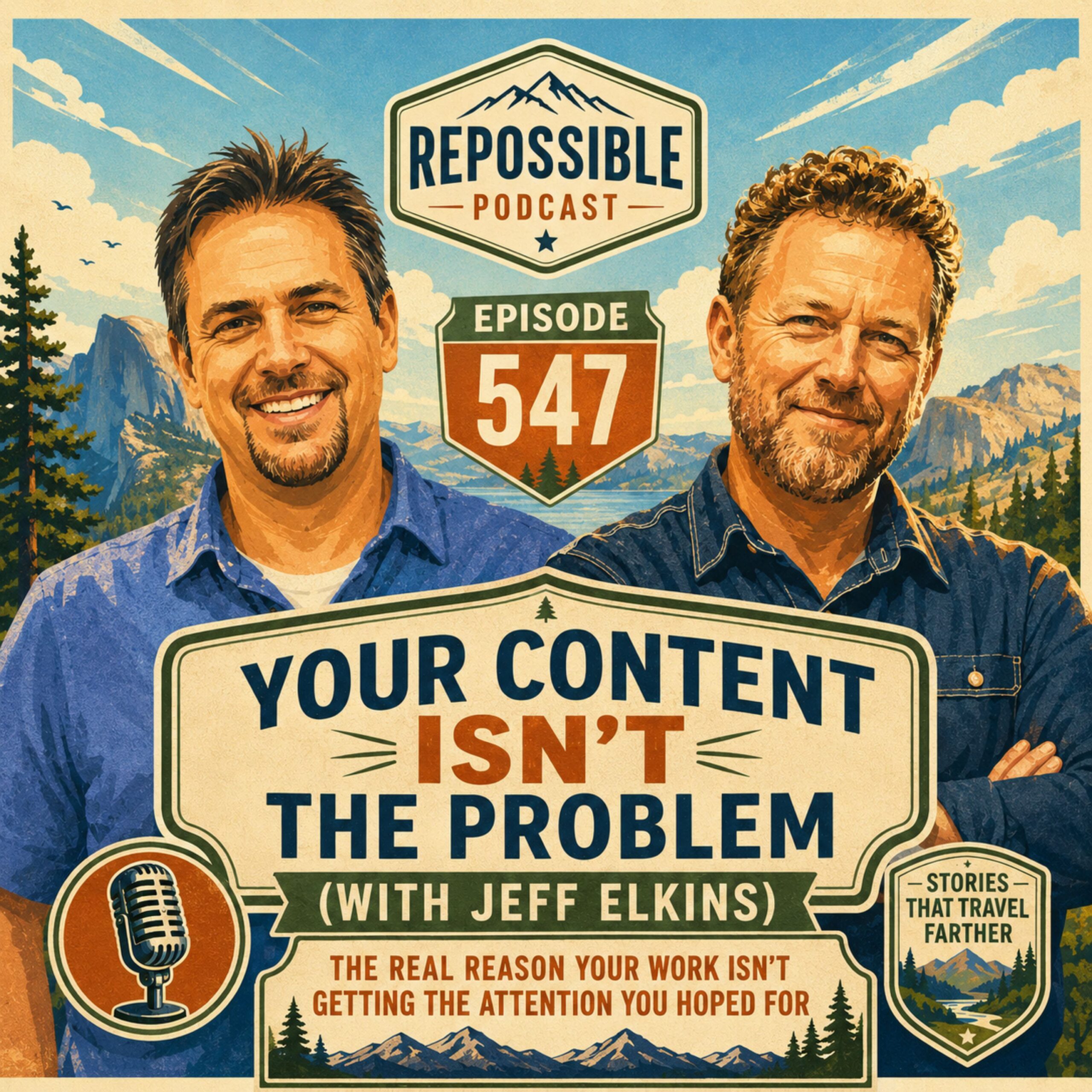 re547: Your Content Isn’t the Problem (with Jeff Elkins)