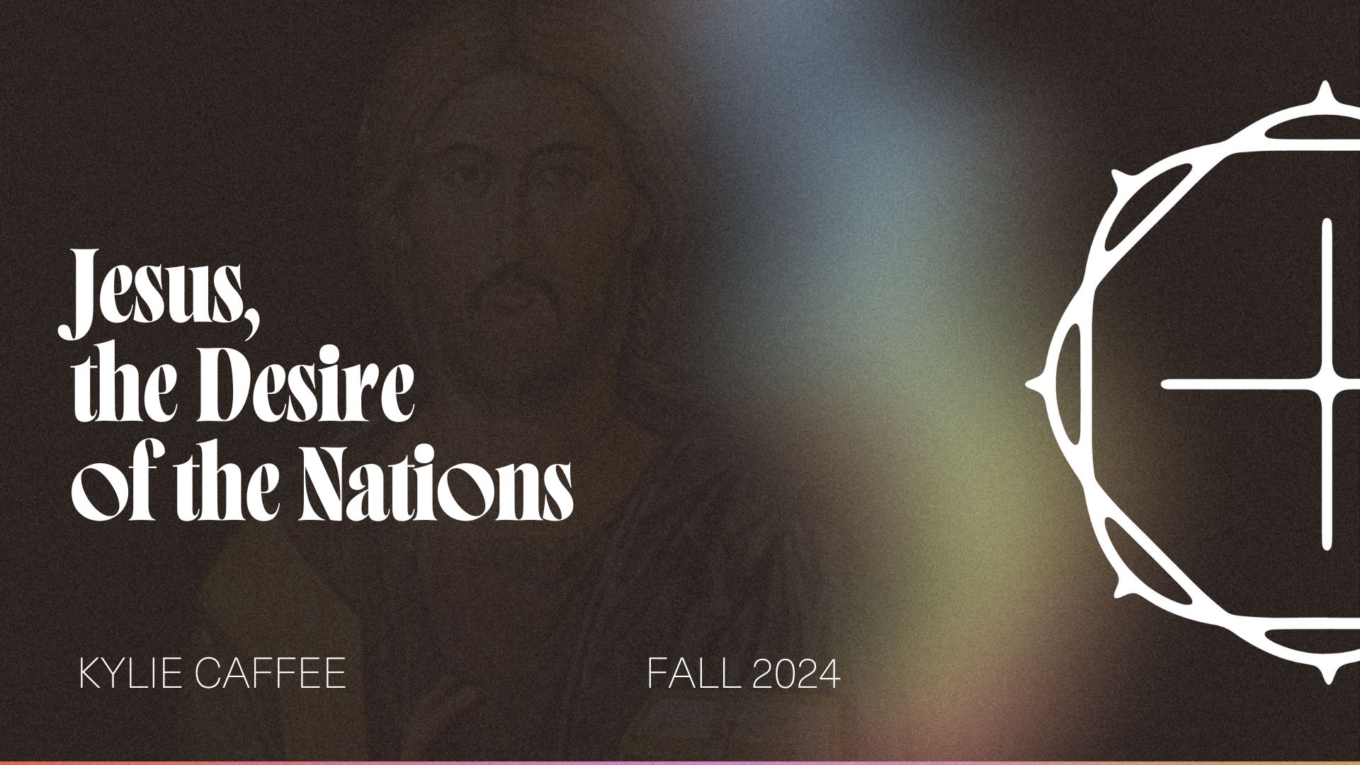 Jesus, the Desire of the Nations Part 9 - Jesus, the True Vine