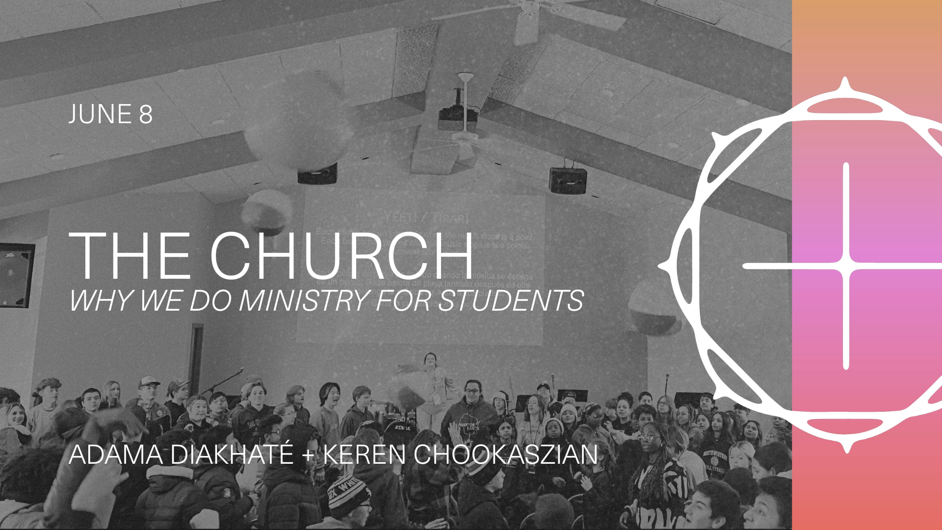 The Church - Why We Do Ministry for Students