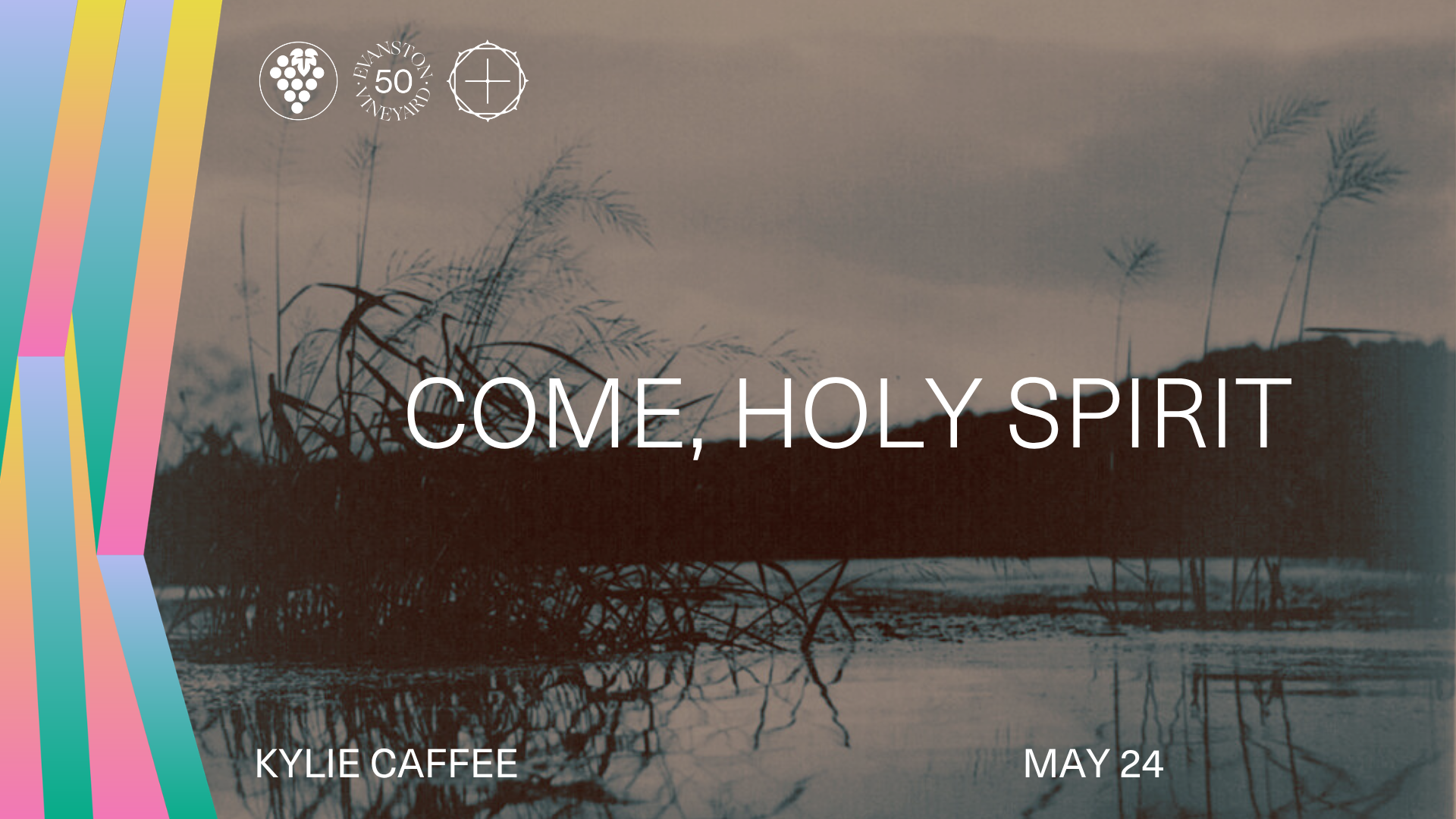 Come Holy Spirit Part Seven - Pentecost Sunday