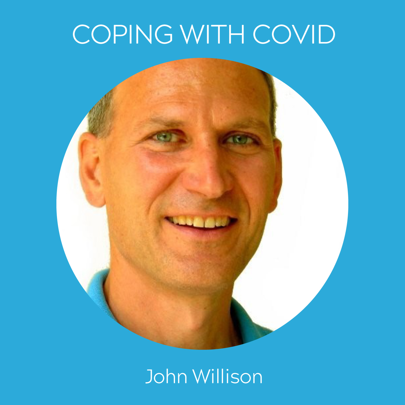 Coping with Covid: John Willison