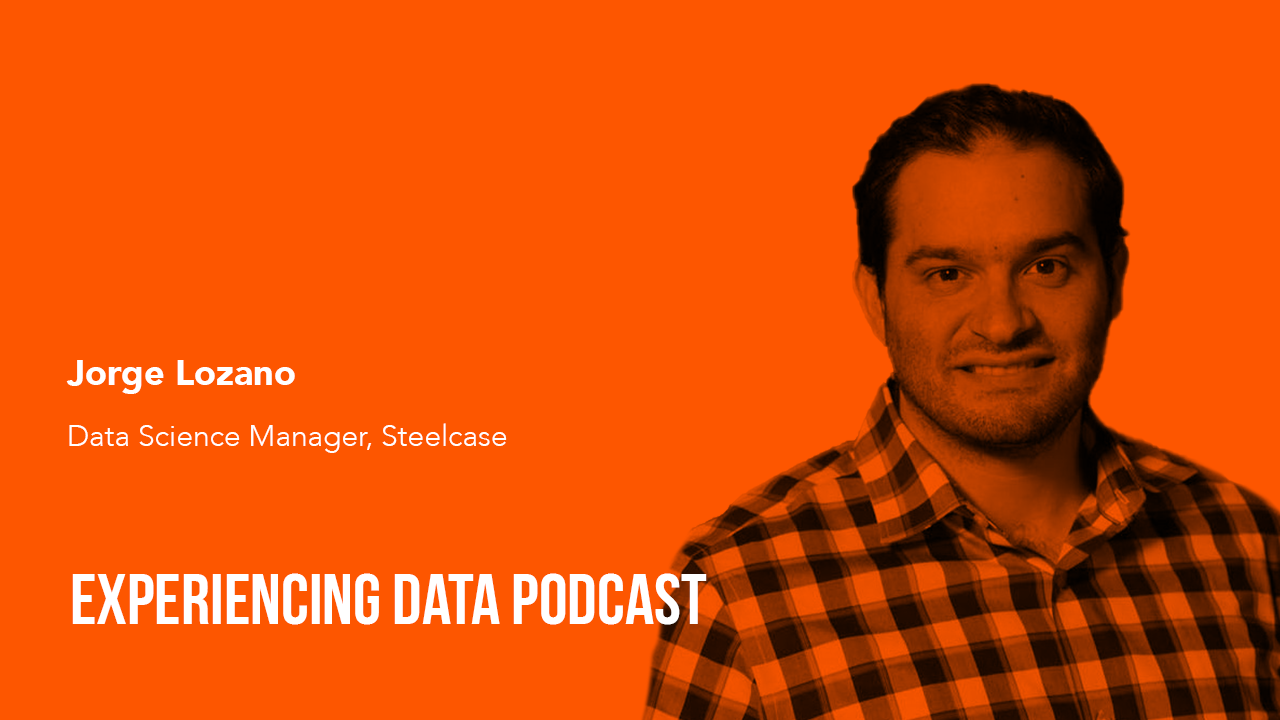 046 - How Steelcase’s Data Science, UX, & Product Teams Are Helping Customers Design Safer Office Workplaces Informed by Covid-19 Recommendations w/ Jorge Lozano