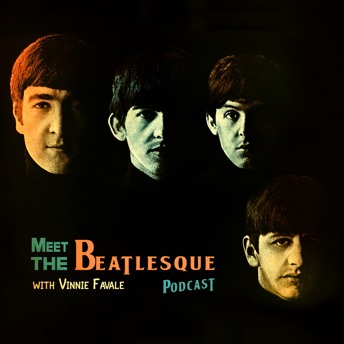 Meet The Beatlesque with Vinnie Favale - Show #3