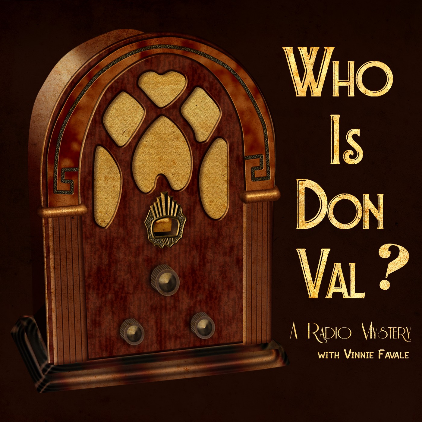 Who Is Don Val? A Radio Mystery with Vinnie Favale