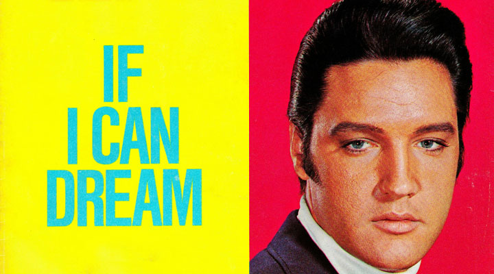 If I Can Dream – Elvis og hinn þríréttaði ameríski draumur