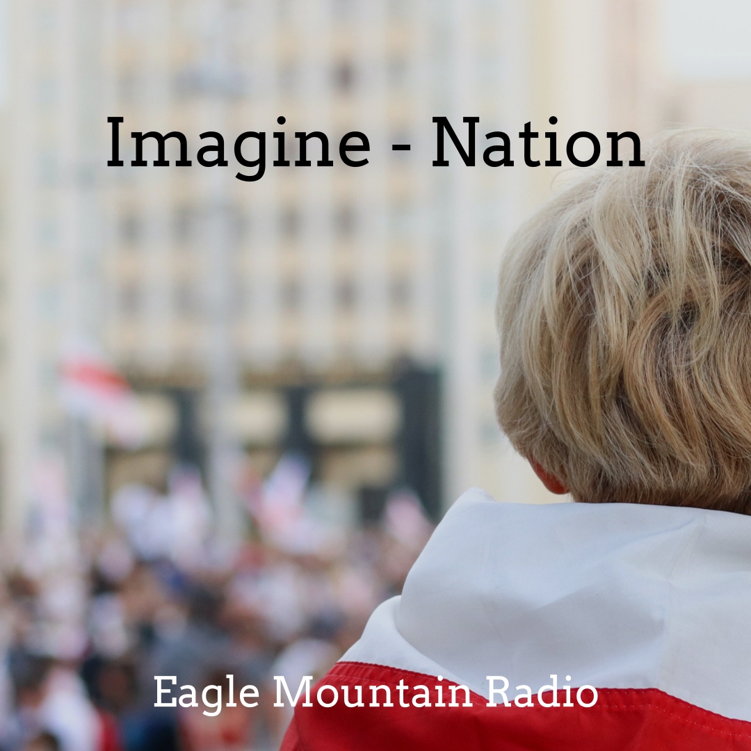 Ep56 /// Imagine - Nation With Don & Christine Potter, Becky Haaby, and Chris Behnke