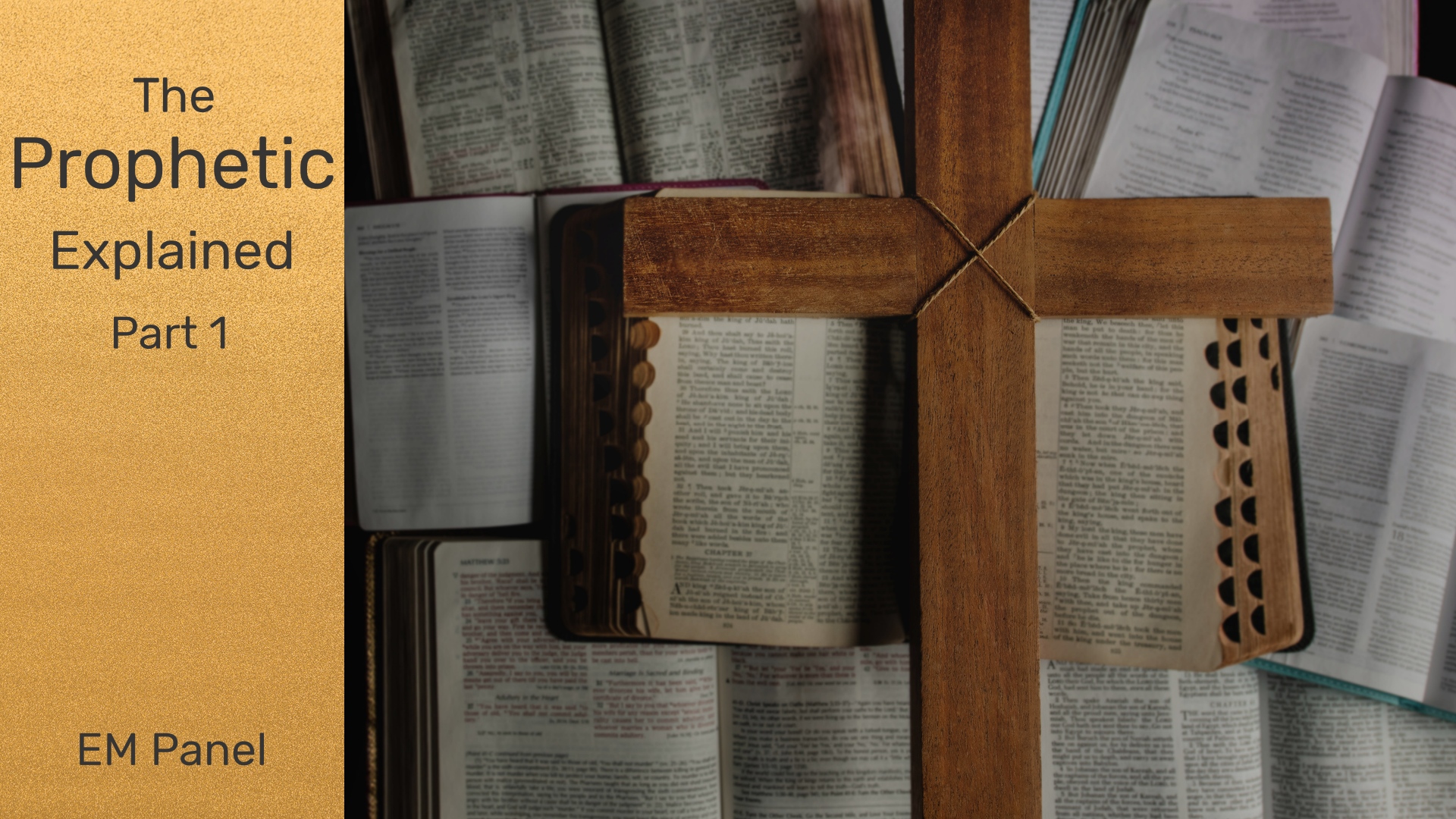 Ep33 /// Part 1 The Prophetic Explained