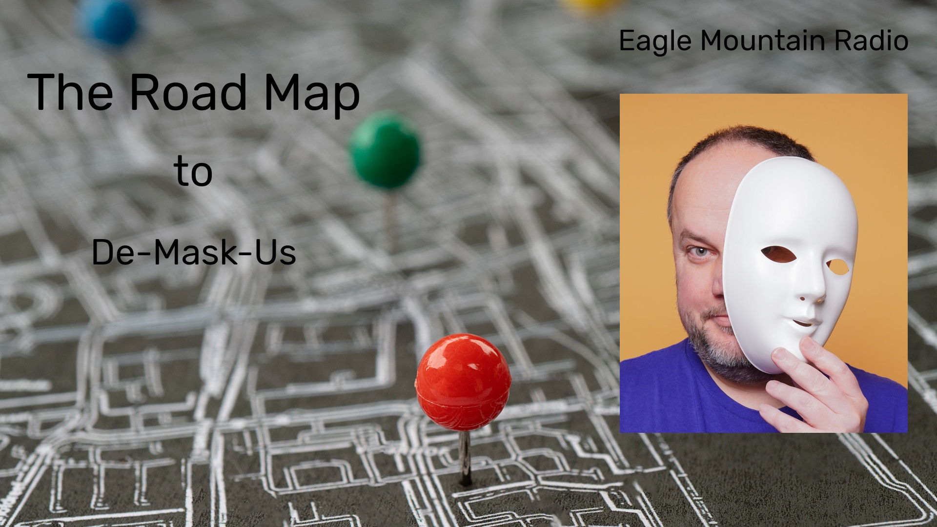 Ep40 /// Sapere Aude /// The Road Map to De-Mask-Us