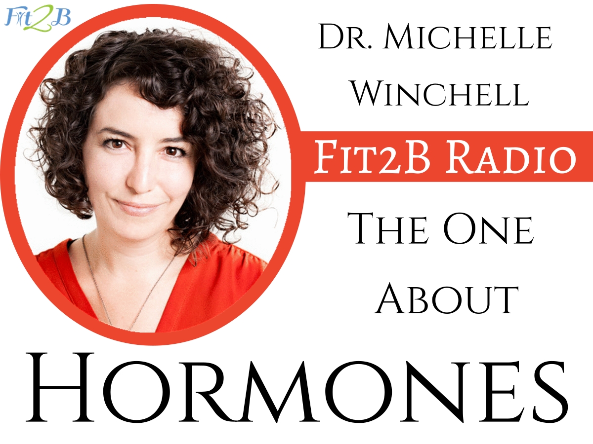 EP 4 - The One About Hormones With Dr Michelle