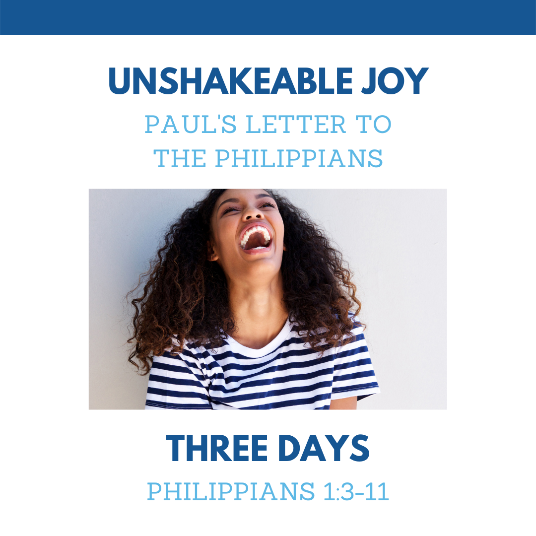 Philippians 1:3-11 - Three Days