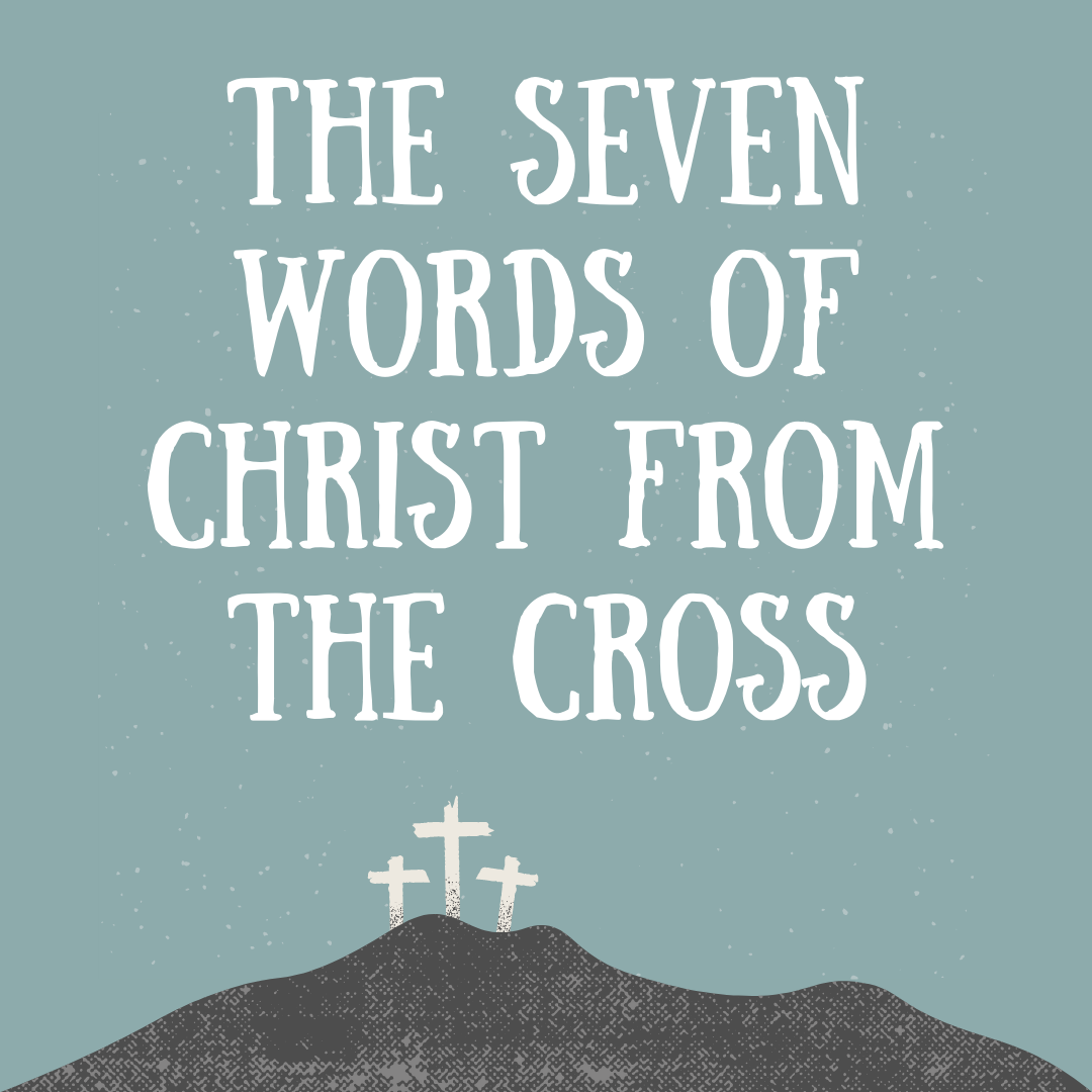 The Seven Words of Christ