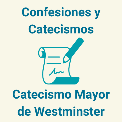 Catecismo Mayor de Westminster