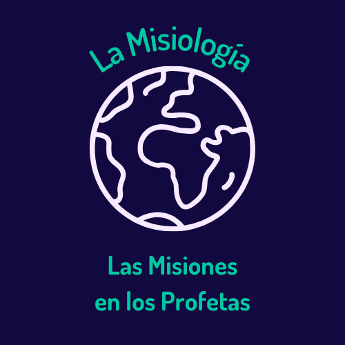 Misiones en los Profetas