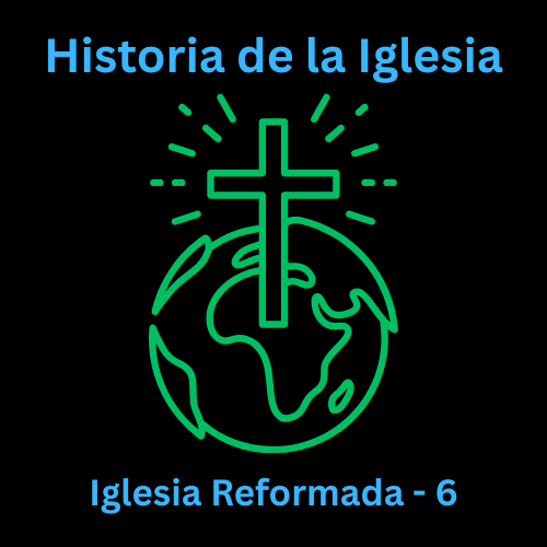 Iglesia Reformada - 6
