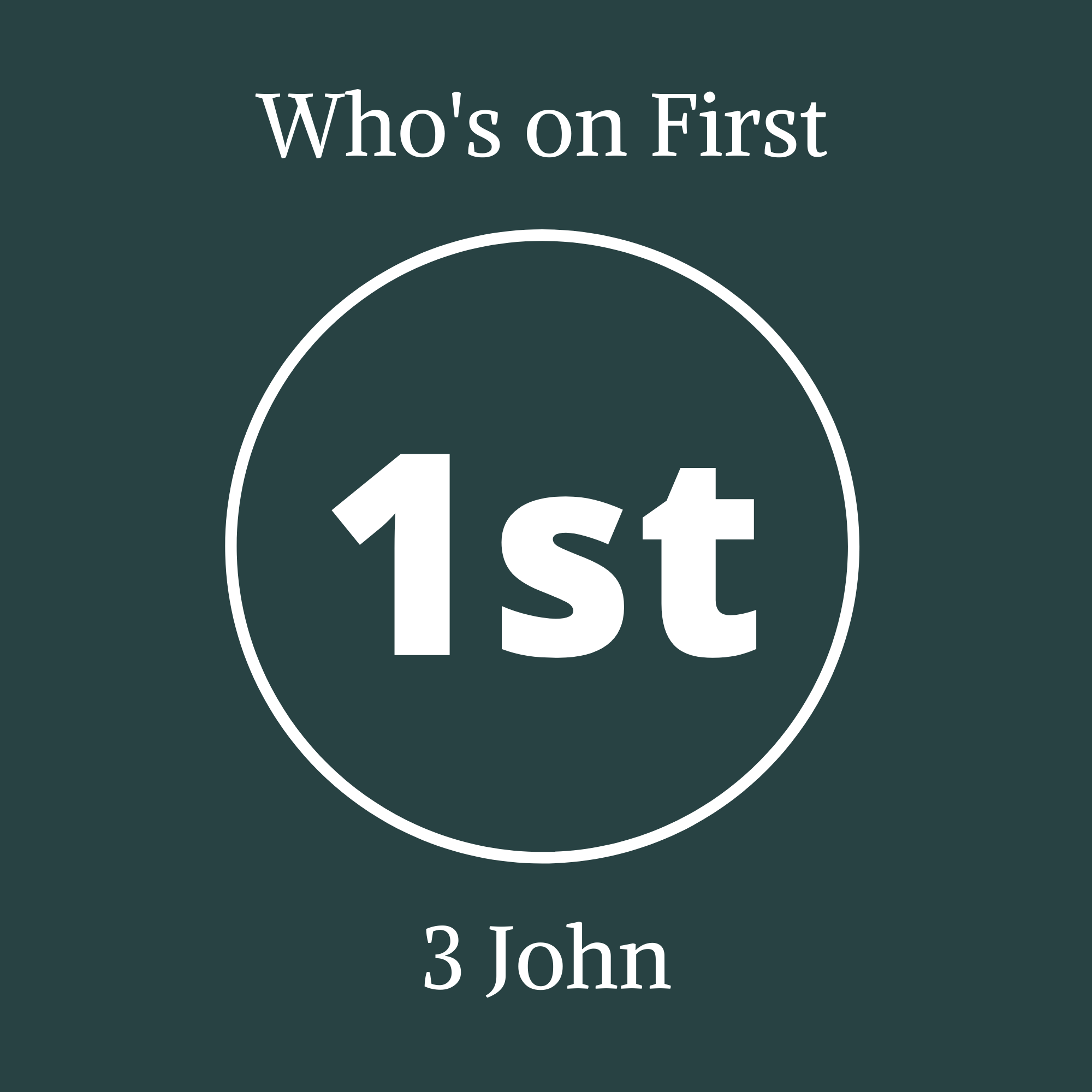 3 John - Who's on First