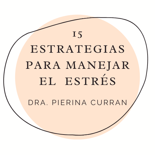 15 estrategias para manejar el estrés con Pierina Curran