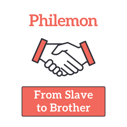 Philemon - From Slave to Brother