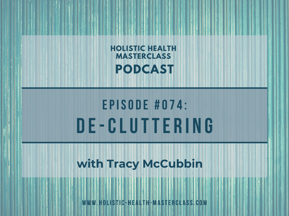 #074: De-cluttering