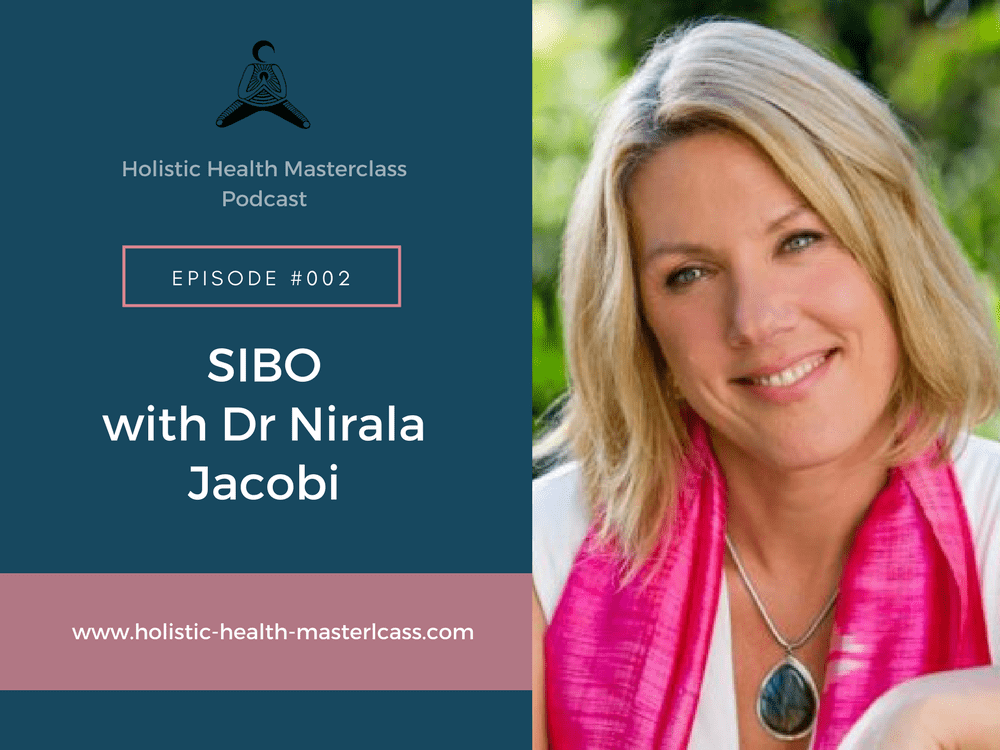 #003: SIBO with Dr Nirala Jacobi