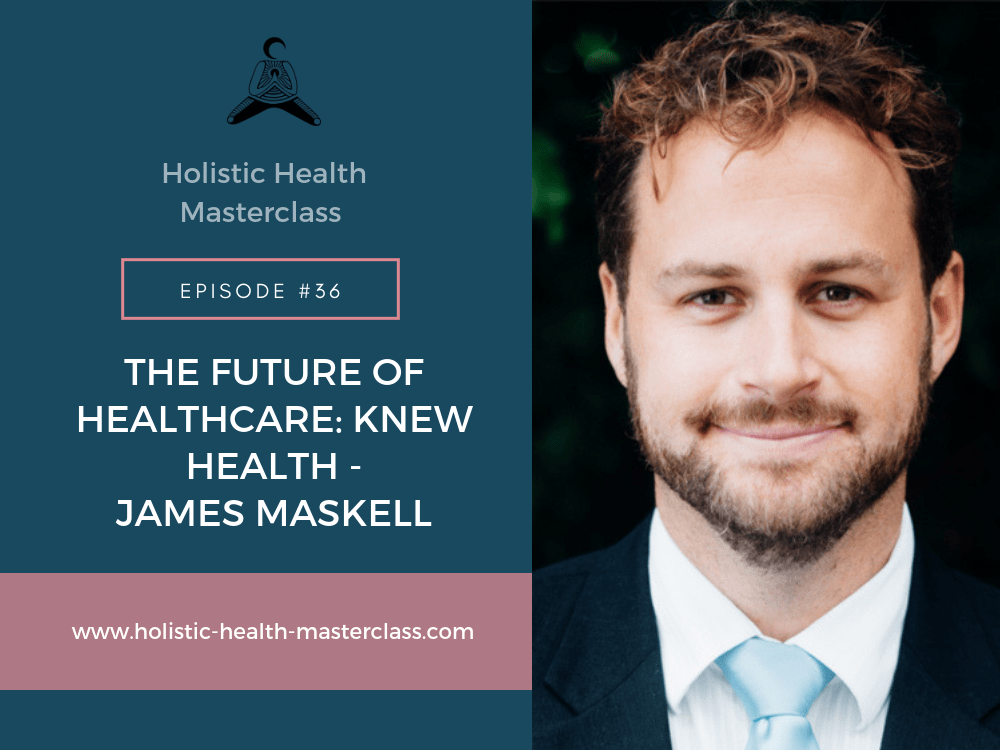 #036: The future of healthcare: Knew Health