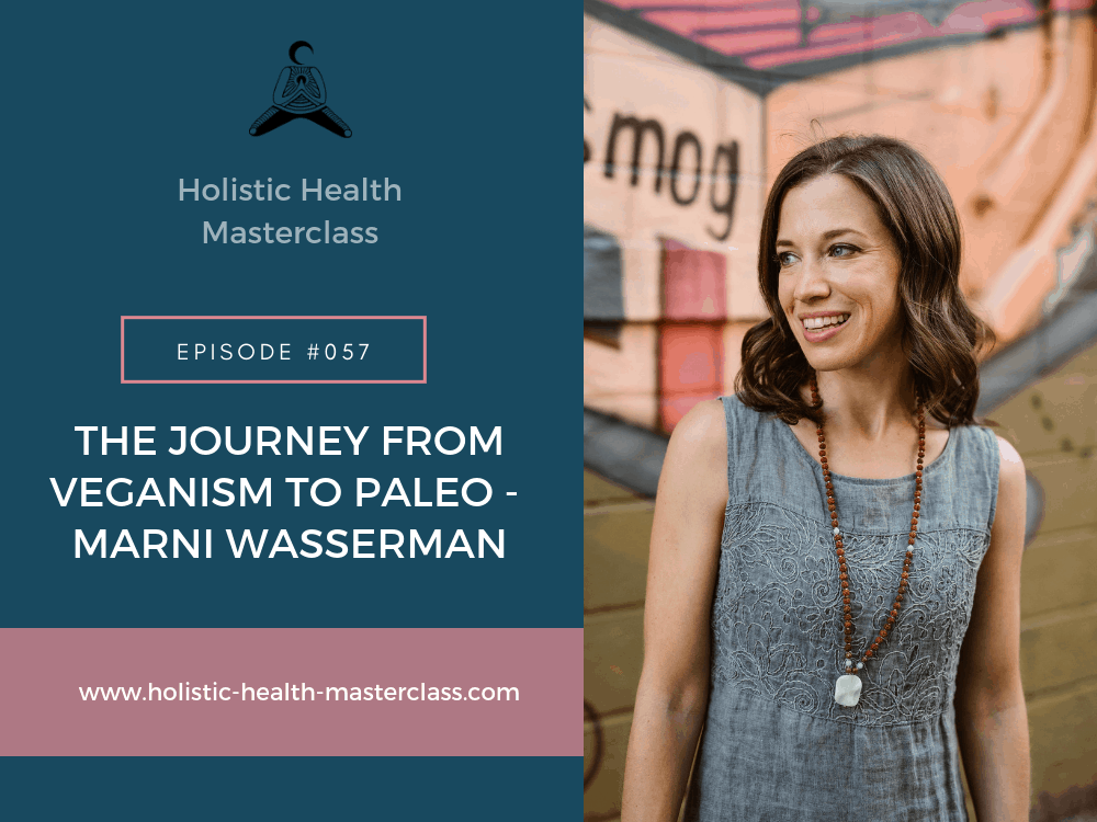 #057: The Journey from Vegan to Paleo