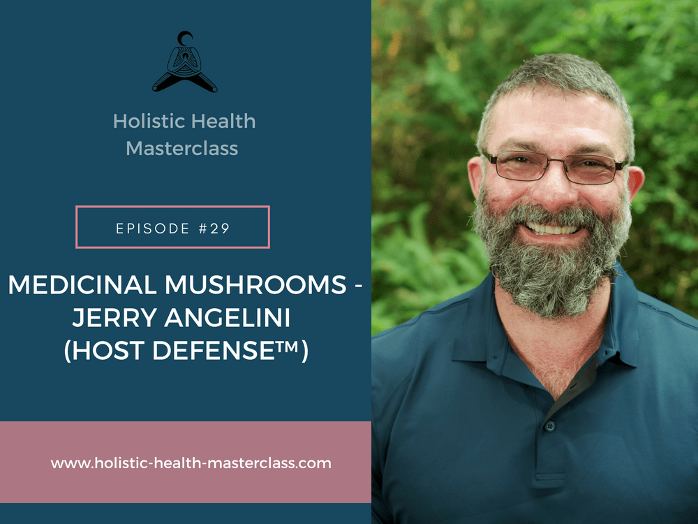 #029: Medicinal Mushrooms