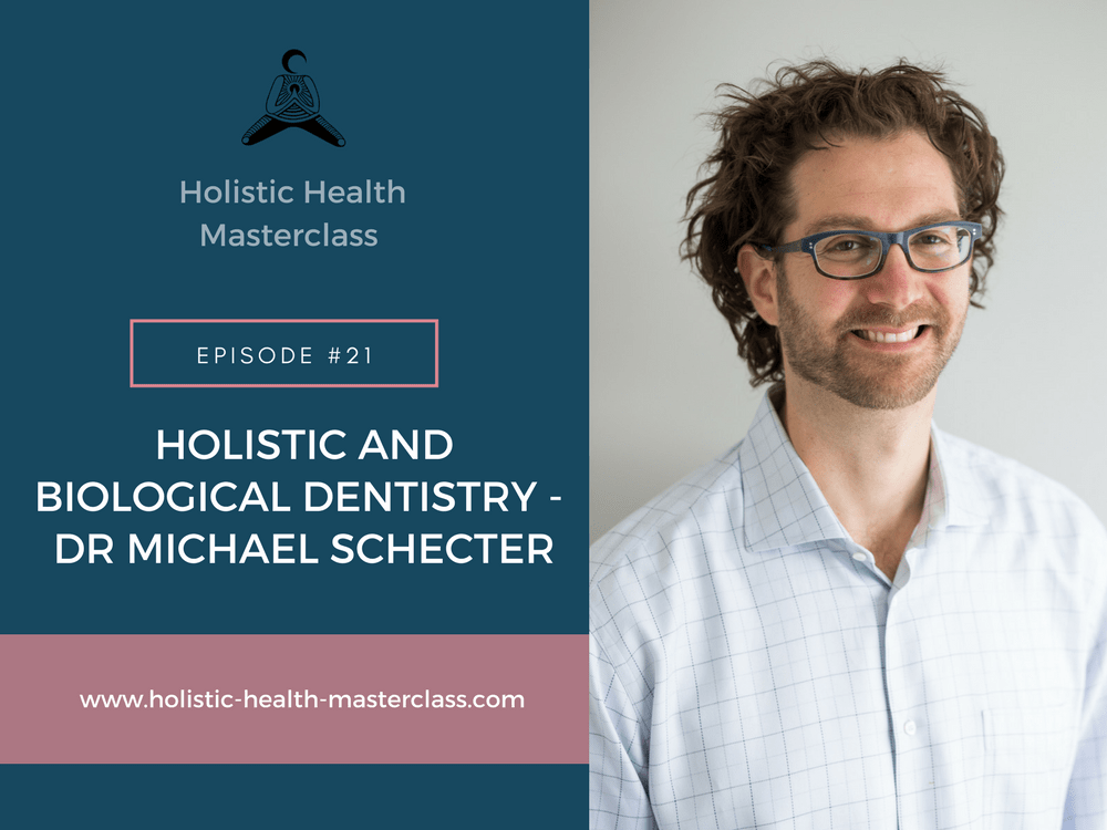 #021: Holistic and Biological Dentistry