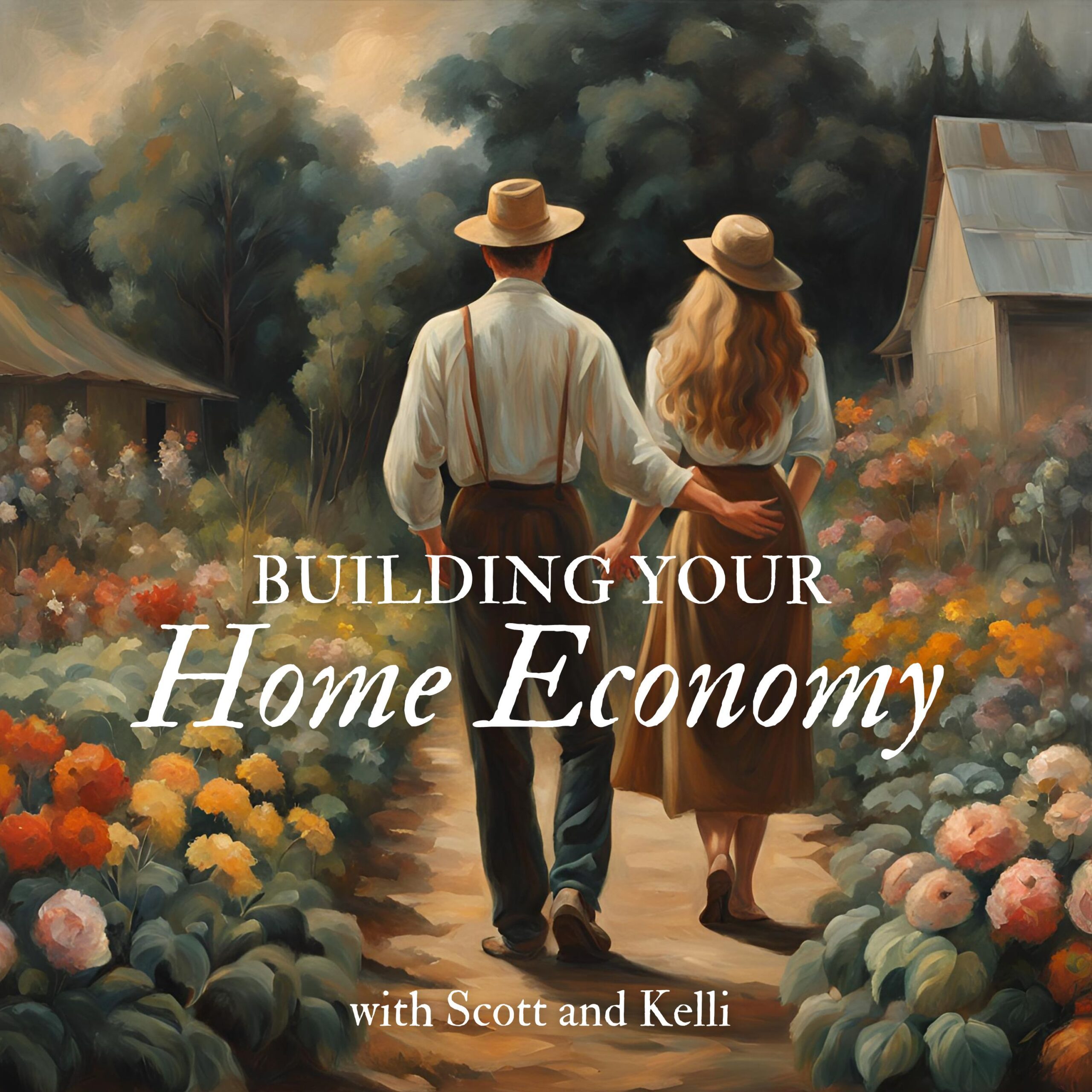 Building Your Home Economy