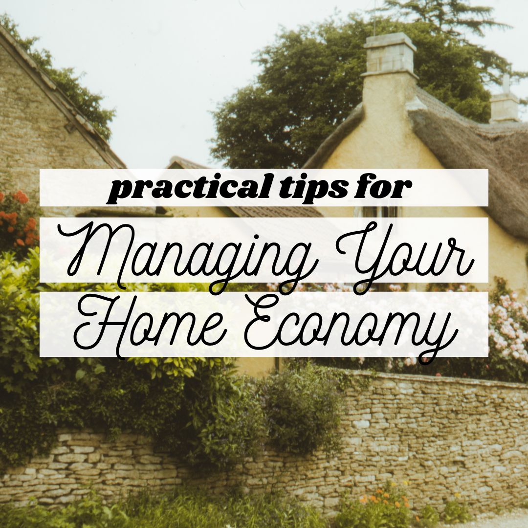 Managing Your Home Economy