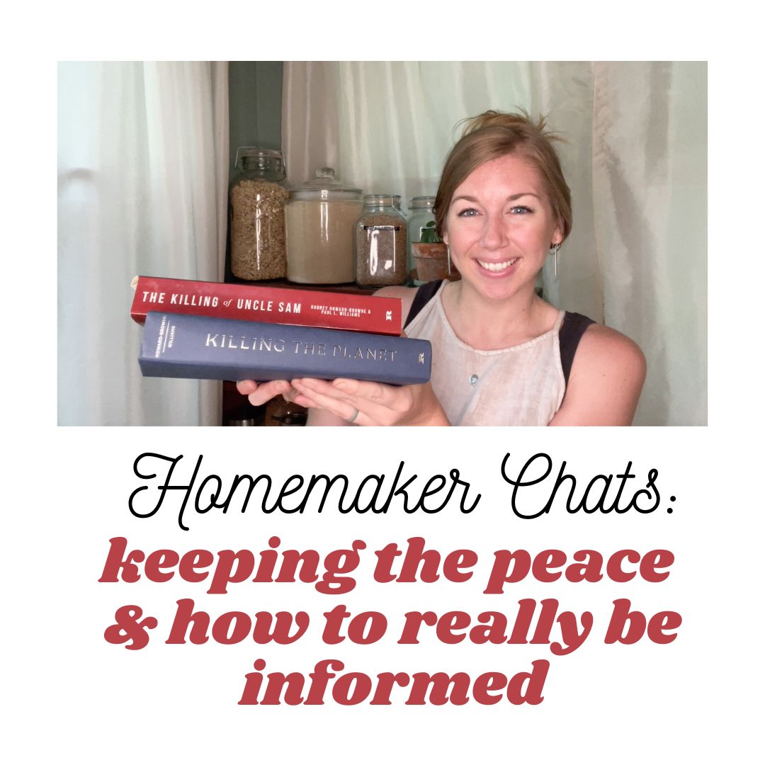 Homemaker Chats: "Staying Informed" while Keeping Peace in Your Home