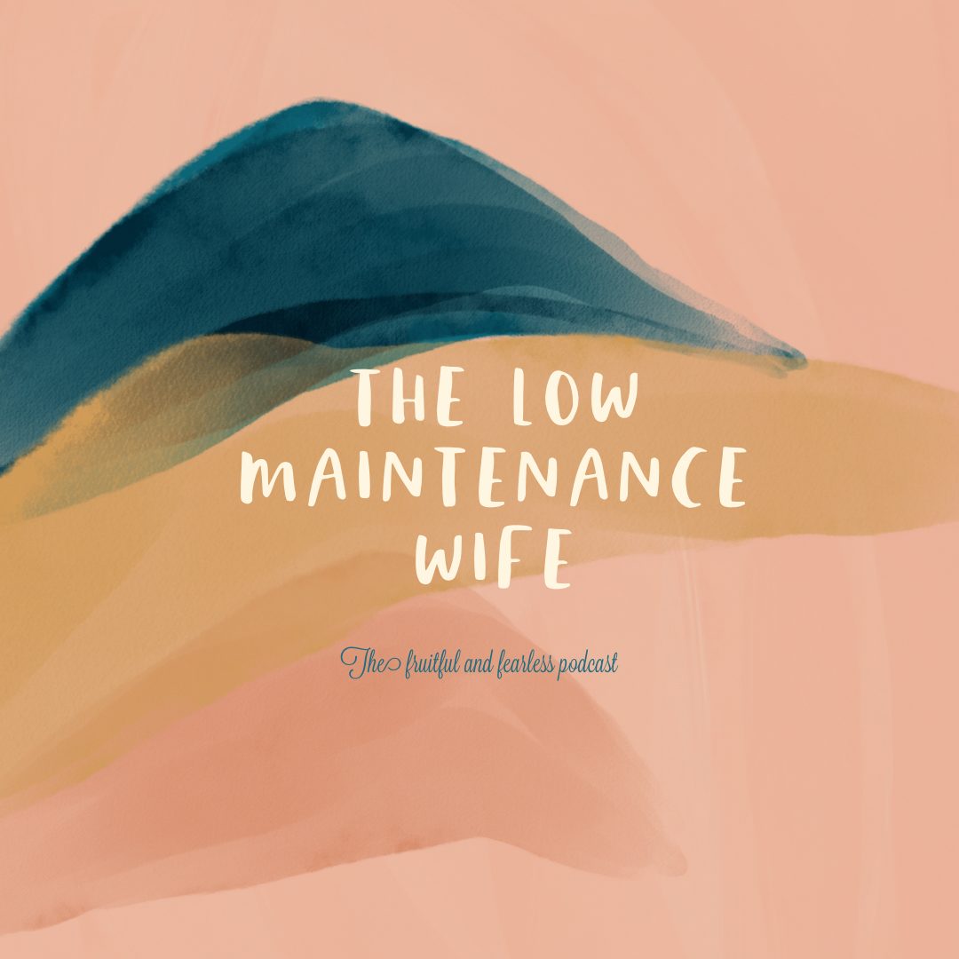 #38 The Low Maintenance Pastor's Wife