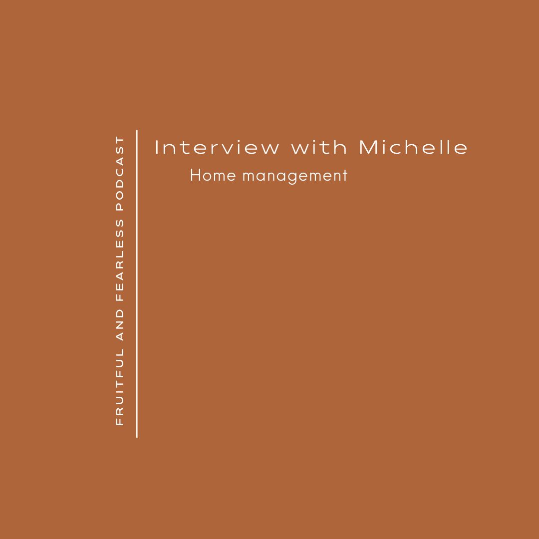 #47 Home Management With Michelle Arencibia