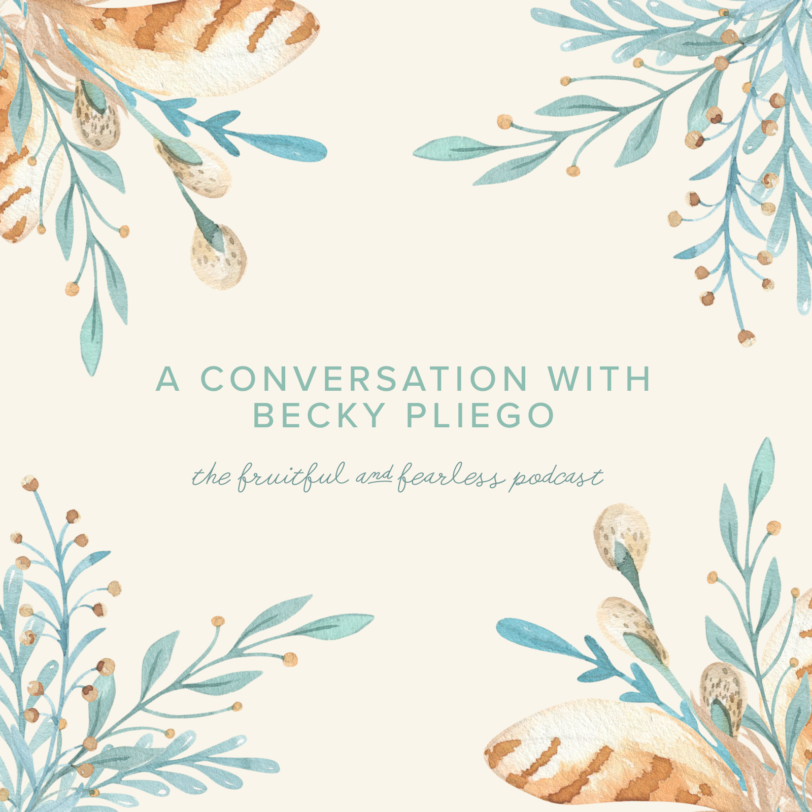 #66 Conversation with Becky Pliego