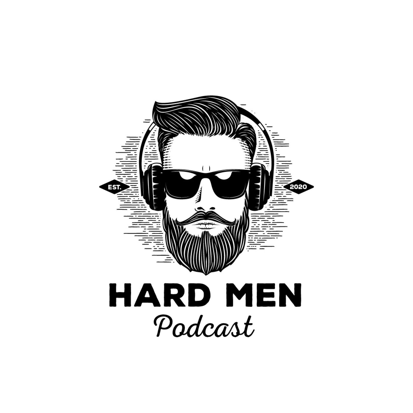 Hard Men Podcast Private