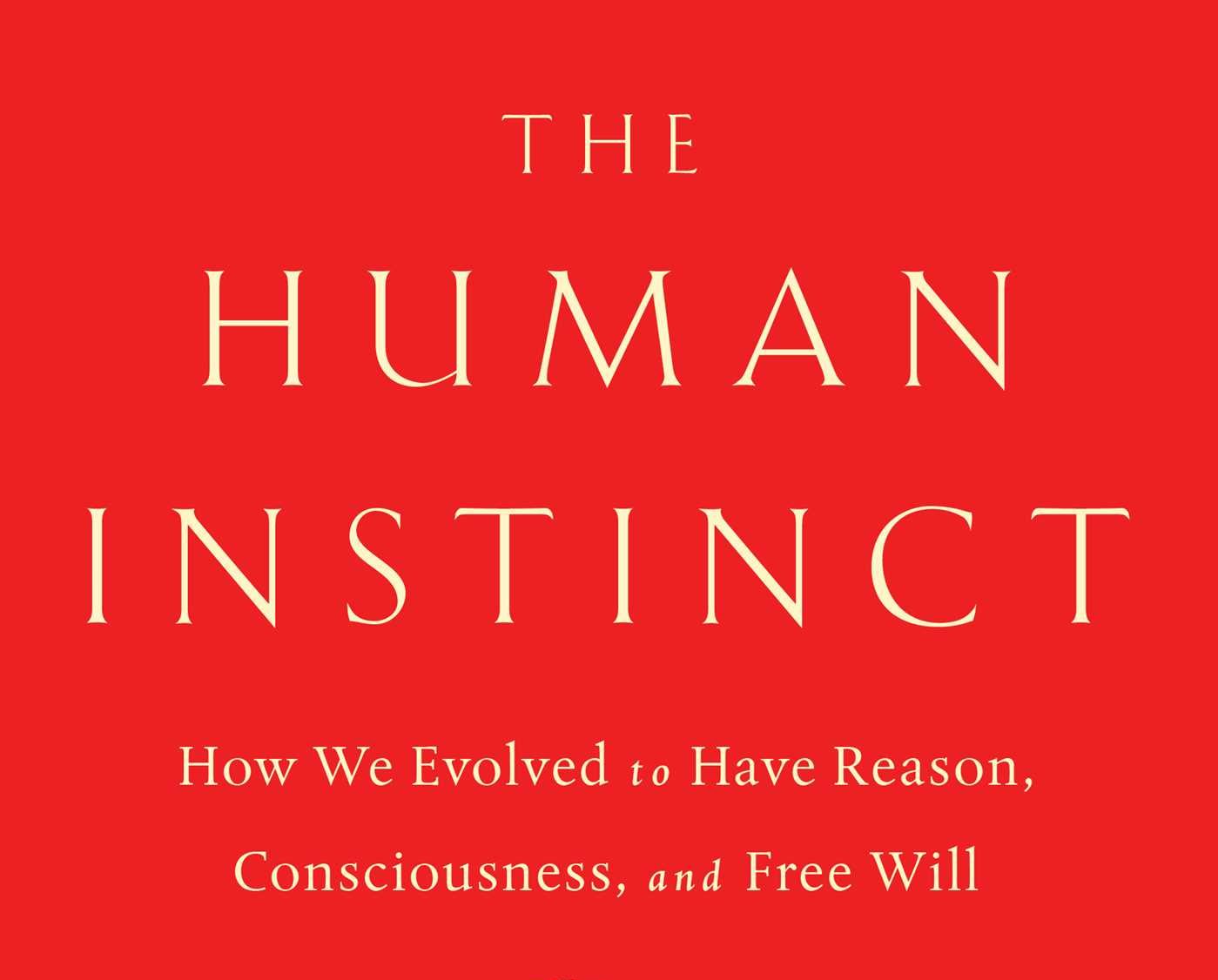 A Critique of Evolutionist Kenneth Miller’s New Book The Human Instinct