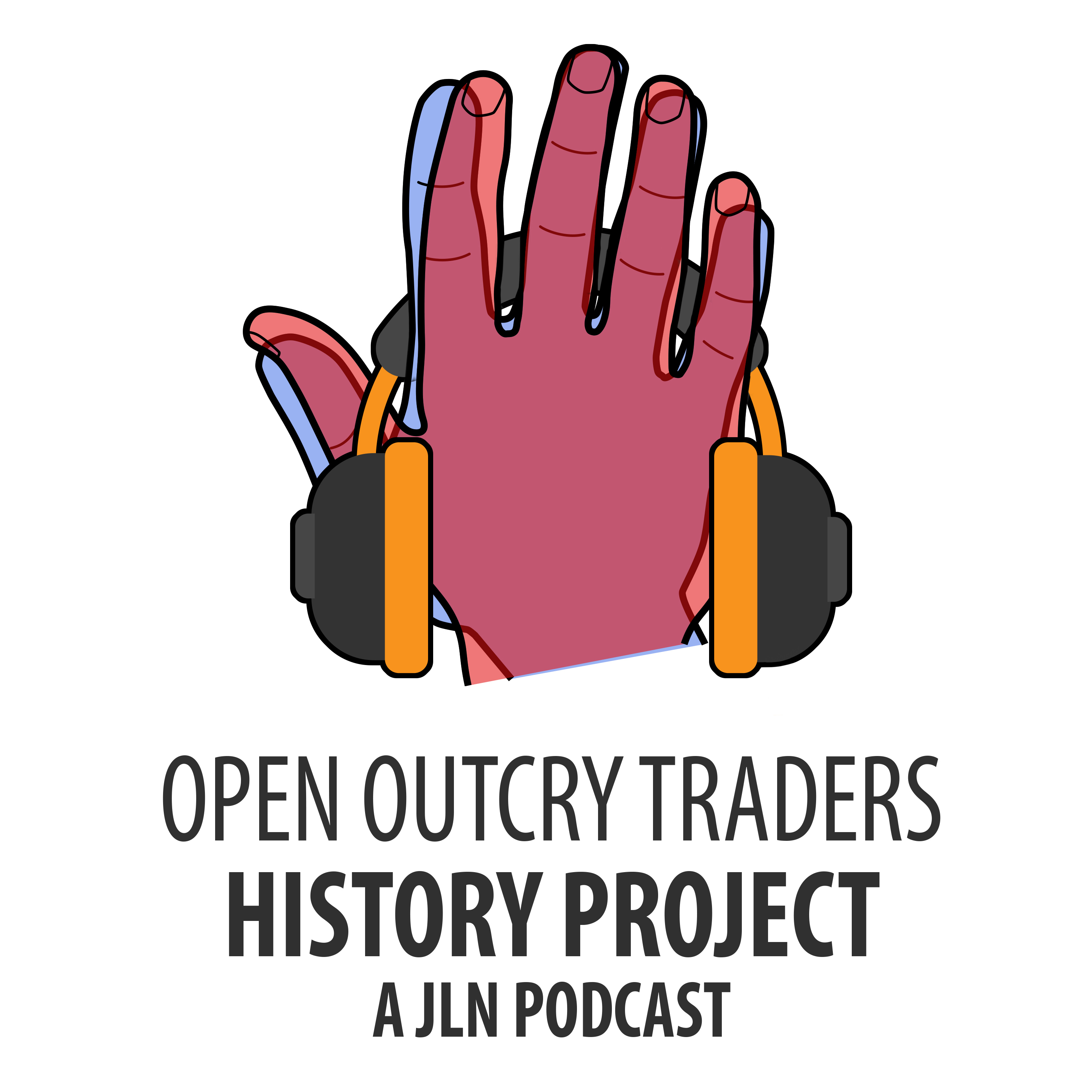 Jordan Melamed - Open Outcry Traders History Project Podcast