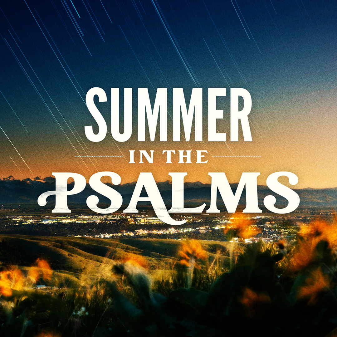 Summer In The Psalms: Compassion